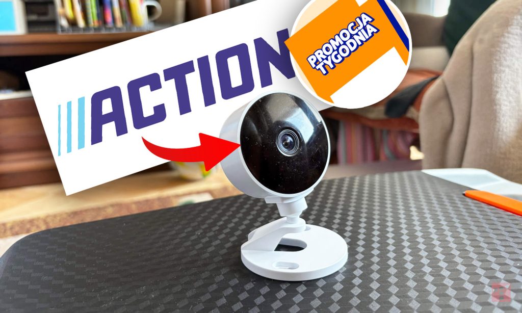 Już prawie rok mojego mieszkania pilnuje kamera z Action, a teraz jest w promocji